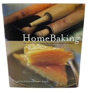 Home Baking Artful Mix of Flour and Traditions from Around the World Book HC/DJ